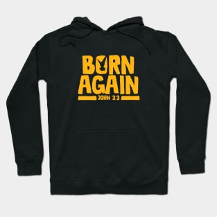 Born Again Hoodie